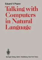 Talking with Computers in Natural Language 3642710840 Book Cover