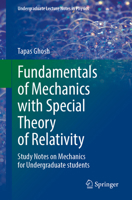 Fundamentals of Mechanics with Special Theory of Relativity: Study Notes on Mechanics for Undergraduate students 303224773X Book Cover