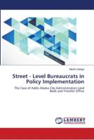 Street - Level Bureaucrats in Policy Implementation 6139967163 Book Cover