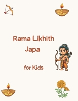 Ram Likhith Japa For kids B0GMRFZ6C4 Book Cover