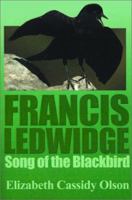 Francis Ledwidge: Song of the Blackbird 0595143601 Book Cover