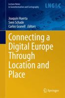 Connecting a Digital Europe Through Location and Place 3319379798 Book Cover