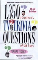 The 1350 Toughest TV Trivia Questions of All Time 0806520817 Book Cover