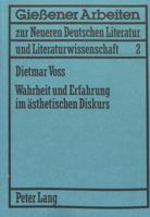 Wahrheit Und Erfahrung Im Aesthetischen Diskurs: Studien Zu Hegel, Benjamin, Koeppen 3820471626 Book Cover