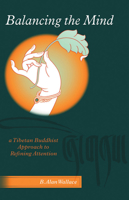 Balancing the Mind: A Tibetan Buddhist Approach to Refining Attention B001W0ZE2G Book Cover