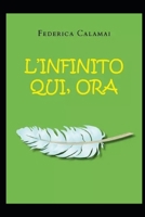 L'infinito qui, ora (Italian Edition) B0H266T7YN Book Cover