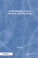 Understanding Project Practices and Processes 1032973579 Book Cover
