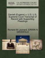 Daniell (Eugene) v. U.S. U.S. Supreme Court Transcript of Record with Supporting Pleadings 1270521705 Book Cover
