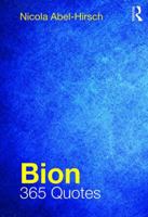 Bion: 365 Quotes 1782205861 Book Cover