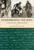 Remembering the Boys: A Collection of Letters, a Gathering of Memories 0873386647 Book Cover