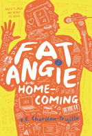 Fat Angie: Homecoming 1536208396 Book Cover