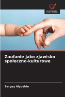 Zaufanie jako zjawisko spoleczno-kulturowe (Polish Edition) 6209065678 Book Cover
