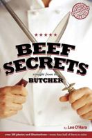 Beef Secrets Straight from the Butcher 0962709018 Book Cover