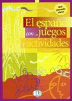 El Espanol Con Juegos Y Actividades: Volume 2 8853600055 Book Cover