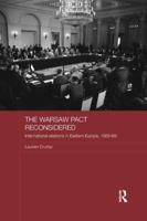 The Warsaw Pact Reconsidered: International Relations in Eastern Europe, 1955-1969 113810213X Book Cover