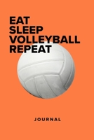 Eat Sleep Volleyball Repeat - Journal: Blank College Ruled Gift Notebook 1671633075 Book Cover