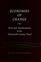 Economies of Change: Form and Transformation in the Nineteenth-Century Novel 1402040334 Book Cover