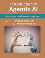 Introduction to Agentic AI: A practical handbook for beginners B0DQBHTRL5 Book Cover