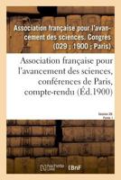Association Franaaise Pour L'Avancement Des Sciences: Confa(c)Rences de Paris. Compte-Rendu 2013746113 Book Cover