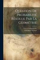 Question De Probabilité Résolue Par La Géométrie 1021926922 Book Cover