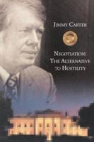 Negotiation: The Alternative to Hostility (The Carl Vinson Memorial Lecture Series) 086554882X Book Cover