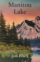 Manitou Lake 1977269745 Book Cover