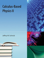 Calculus-Based Physics II 1616100966 Book Cover