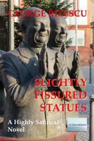 Slightly Fissured Statues 198561944X Book Cover
