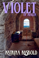 Violet of Avalon B0C9SHK59F Book Cover