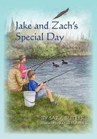 Jake and Zach's Special Day 1453750436 Book Cover