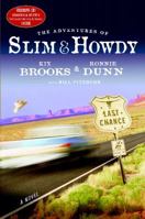 The Adventures of Slim & Howdy: A Novel 193172282X Book Cover