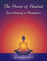 The Power of Neutral 1888029110 Book Cover