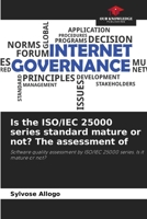 Is the ISO/IEC 25000 series standard mature or not? The assessment of 6202968818 Book Cover