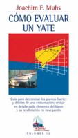 CÓMO EVALUAR UN YATE (A Bordo / Aboard) (Spanish Edition) 8479025816 Book Cover
