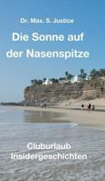 Die Sonne auf der Nasenspitze 374696704X Book Cover