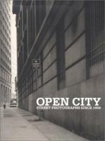Open City: Street Photographs since 1950 3775710663 Book Cover