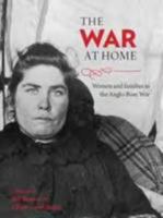 The War at Home: Women and families in the Anglo-Boer War 0624058999 Book Cover