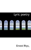 Lyric Poetry (Classic Reprint) 9353604591 Book Cover