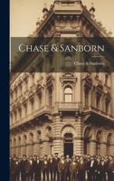 Chase & Sanborn 1021563595 Book Cover