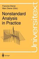 Nonstandard Analysis in Practice (Universitext) 3540602976 Book Cover