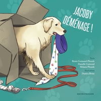 Jacoby déménage! 2897500611 Book Cover
