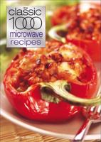 The Classic 1000 Microwave Recipes (Classic 1000) 057203041X Book Cover