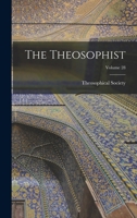 The Theosophist; Volume 28 1018813802 Book Cover