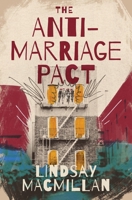 The Anti-Marriage Pact: A Novel 1400348102 Book Cover