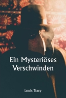 Ein mysteriöses Verschwinden (German Edition) 935994890X Book Cover