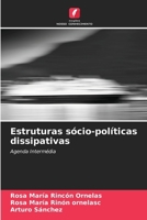 Estruturas sócio-políticas dissipativas 6207024079 Book Cover