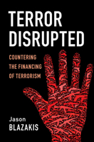 Terror Disrupted : Countering the Financing of Terrorism 1009232843 Book Cover