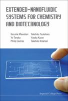Extended-Nanofluidic Systems for Chemistry and Biotechnology 1848168012 Book Cover