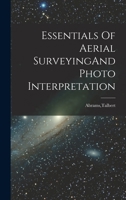 Essentials Of Aerial SurveyingAnd Photo Interpretation 1018610154 Book Cover