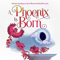 A Phoenix is Born B09MBM1RXK Book Cover